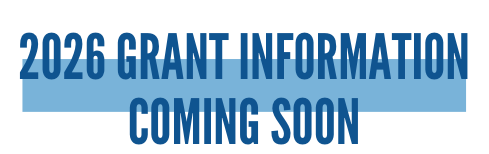 2026 grant information coming soon